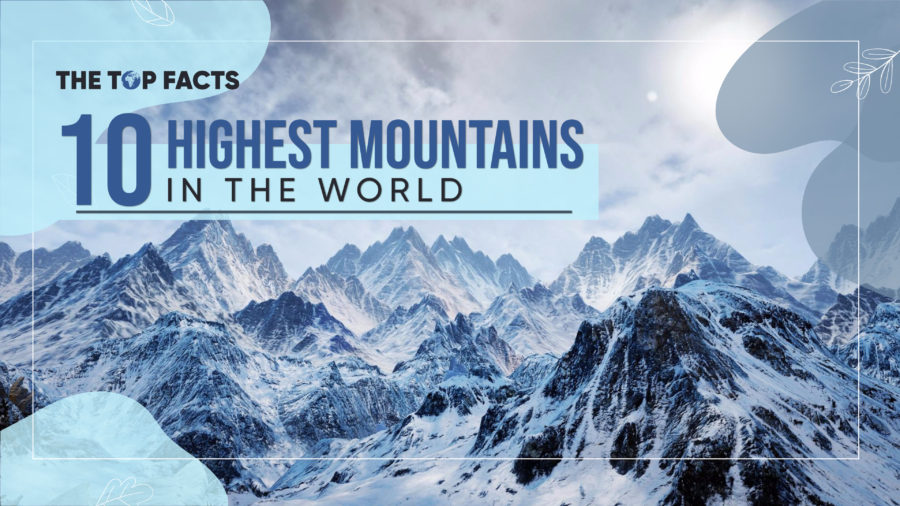 10 Highest Mountains