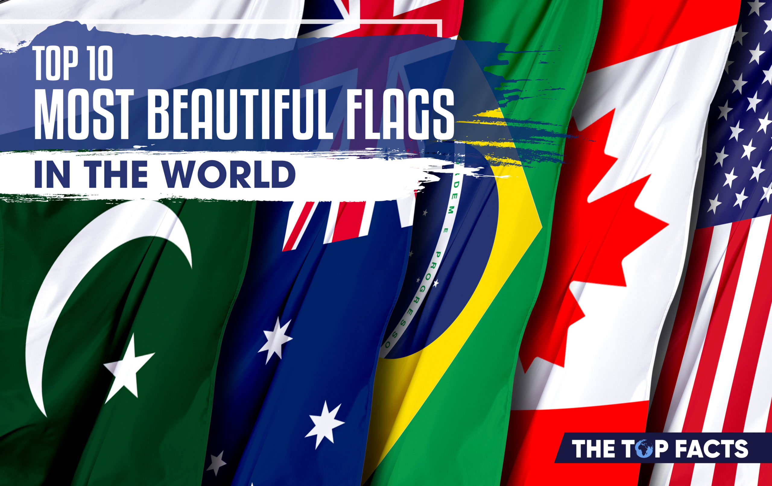 Top 10 Most Beautiful Flags