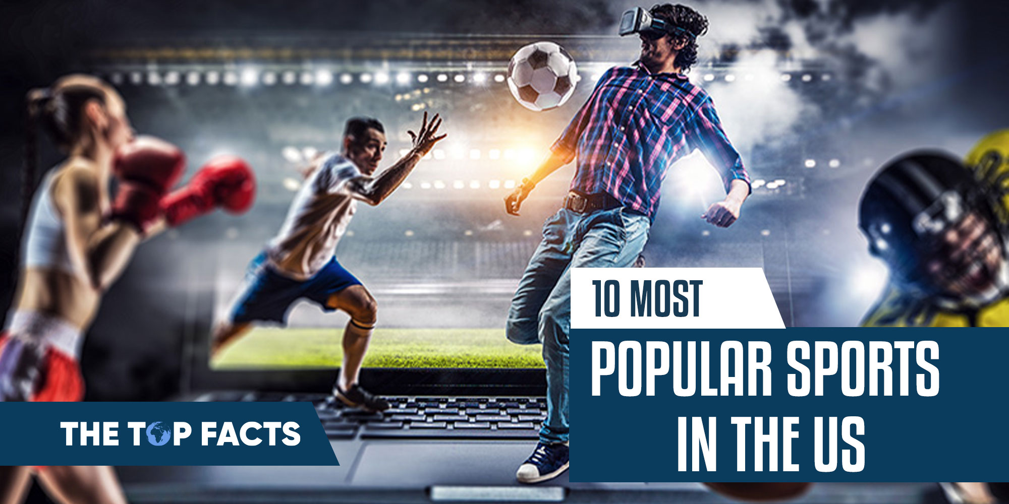 10 Most Popular Sports in the US