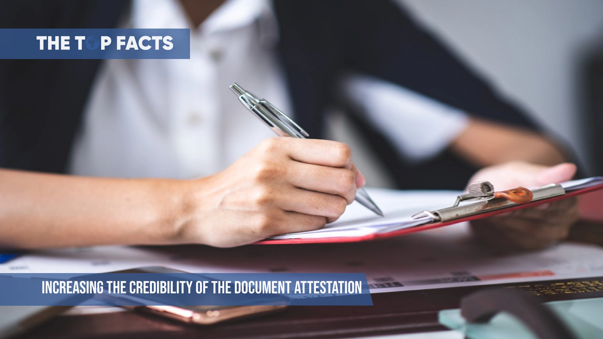 Increasing the Credibility of the Document Attestation