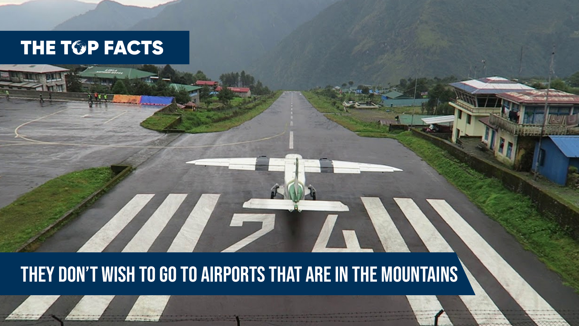 Pilots and Mountainous Airports: Navigating the Challenges