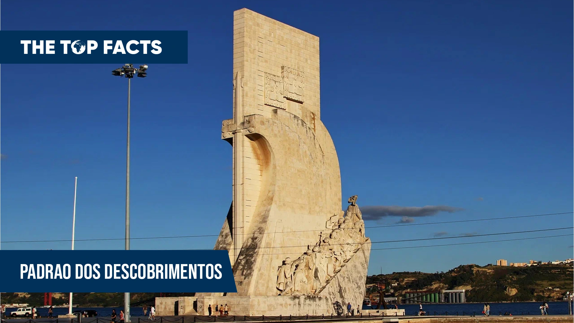 The Monument of the Discoveries - Padrao dos Descobrimentos