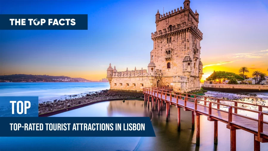 Must-See Sites in Lisbon - According to Travelers